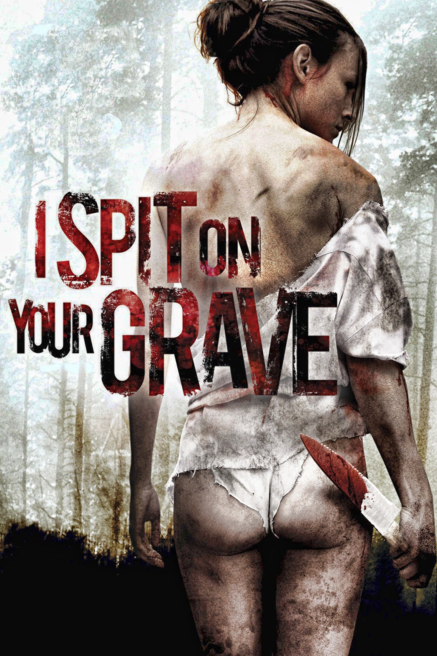 I Spit On Your Grave 2010 2091 Poster.jpg