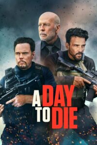 A Day To Die 2022 11351 Poster.jpg