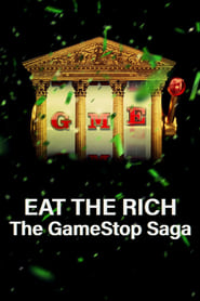 Eat The Rich The Gamestop Saga 2022 Hindi Season 1 Complete Netflix 25516 Poster.jpg
