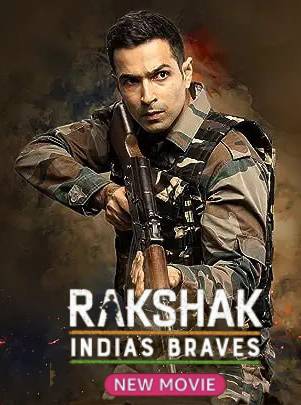 Rakshak Indias Braves 2023 Hindi Hd 42745 Poster.jpg