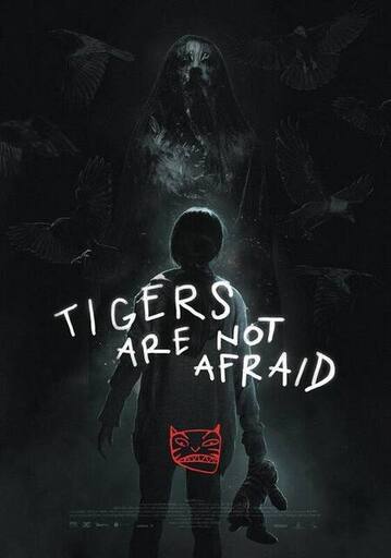 Tigers Are Not Afraid 2019 Hindi Dubbed 44043 Poster.jpg